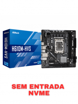 PLACA MAE H610M-HVS 12º 13º...